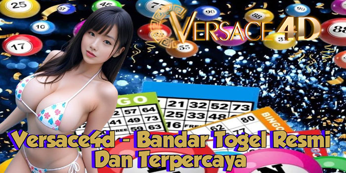 Versace4d - Bandar Togel Resmi Dan Terpercaya 